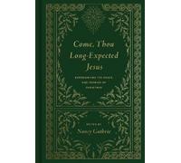 Martyn Lloyd-Jones Come, Thou Long-Expected Jesus (Copertina rigida)