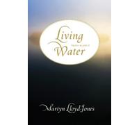 Martyn Lloyd-Jones Living Water (Copertina rigida)
