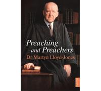 Martyn Lloyd-Jones Preaching and Preachers (Tascabile)
