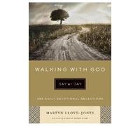 Martyn Lloyd-Jones Walking with God Day by Day (Tascabile)