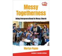 Martyn Payne Chris Barnett Messy Togetherness (Tascabile)