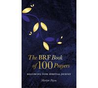 Martyn Payne The BRF Book of 100 Prayers (Copertina rigida)
