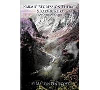 Martyn Pentecost Karmic Regression Therapy and Karmic Reiki (Tascabile)