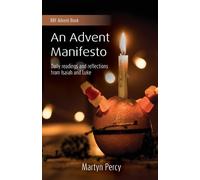 Martyn Percy An Advent Manifesto (Tascabile)