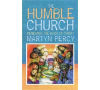 Martyn Percy The Humble Church (Tascabile)