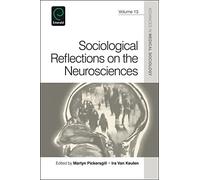 Martyn Pickersgill Sociological Reflections on the Neurosciences (Tascabile)