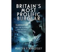 Martyn R Beardsley Britain’s Most Prolific Burglar (Copertina rigida)