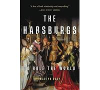 Martyn Rady The Habsburgs (Tascabile)