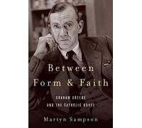 Martyn Sampson Between Form and Faith (Copertina rigida)