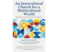 Martyn Snow An Intercultural Church for a Multicultural World (Tascabile)