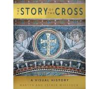 Martyn Whittock Esther Whittock The Story of the Cross (Copertina rigida)