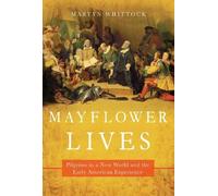 Martyn Whittock Mayflower Lives (Copertina rigida)