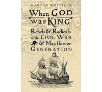 Martyn Whittock When God was King (Tascabile)
