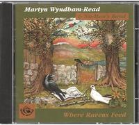 Martyn Wyndham-Read - Where Ravens Feed