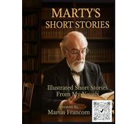 Marty's Short Stories: Illustrated Short Stories From My Novels