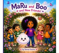 MaRu and Boo and New Friends: Making Friends One Hello at a Time