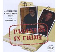Marucci, Mat & Doug Webb - Partners In Crime