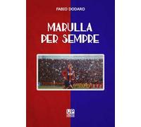 Marulla per sempre