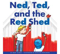 Marv Alinas Ned, Ted, and the Red Shed (Tascabile)