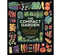 Marv Lopez Char Lopez The Compact Garden (Copertina rigida)