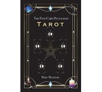 Marv Machura The Five-Card Pentagram Tarot (Tascabile)