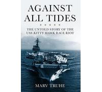 Marv Truhe Against All Tides (Copertina rigida)