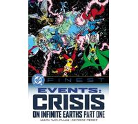 Marv Wolfman George DC Finest: Events: Crisis on Infinite Earths Pa (Tascabile)