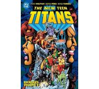 New Teen Titans Omnibus Vol. 2 (2026 Edition)