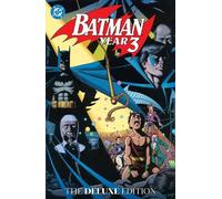 Marv Wolfman Pat Broderi Batman: Year Three: The Deluxe Editi (Copertina rigida)