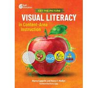 Marva Cappello Nan Get the Picture: Visual Literacy in Content-Area (Tascabile)