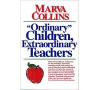 Marva Collins Ordinary Children, Extraordinary Teachers (Tascabile)