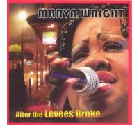 Marva Wright After the Levees Broke (CD) Album