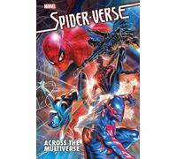 Marvel Comics Spider-Verse: Across The Multiverse (Tascabile)