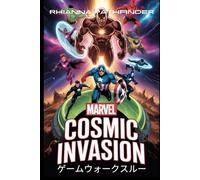 MARVEL COSMIC INVASION ゲームウォークスルー: ミッションをマスターし、ヒーロービルドをアンロックし、専門家のヒントで戦闘を支配するための究極の戦略