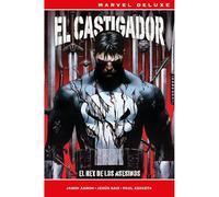 Marvel deluxe el castigador. el rey de los asesinos