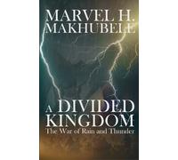 Marvel H Makhubele A Divided Kingdom (Tascabile) War of Rain and Thunder