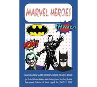 Marvel Heroes Word Search Book: MARVELLOUS SUPER HEROES WORD SEARCH BOOK | 50+ Puzzles Multiverse Madness Awaits Featuring Heroes From Every Timeline ... For ADULTS & TEENS | 6x9 inches 110 pages