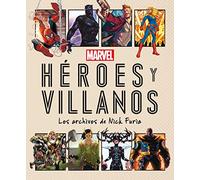 Marvel. Héroes y villanos: Los archivos de Nick Furia
