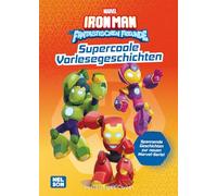 MARVEL: Iron Man und seine fantastischen Freunde: Supercoole Vorlesegeschichten: Supercoole Geschichten zur neuen MARVEL-Serie! | Für kleine Fans ab 3 Jahren