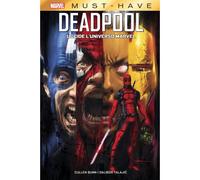 MARVEL MUST HAVE DEADPOOL UCCIDE L'UNIVERSO MARVEL PANINI