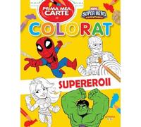 Marvel. Prima mea carte de colorat: Supereroii