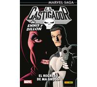 Marvel saga el castigador de ennis y dillon 8. el regreso de ma gnucci