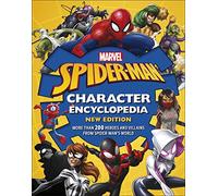 Marvel Spider-Man Character Encyclopedia New Edition: More than 200 Heroes and Villains from Spider-Man's World