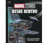 Marvel Studios desde dentro: Vistas en sección del universo cinematográfico de Marvel