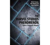 Marvel Studios Phenomenon, The: Inside a Transmedia Universe-Flanagan, Martin-Co