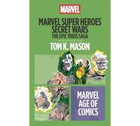 Marvel Super Heroes Secret Wars: The Epic 1980s Saga