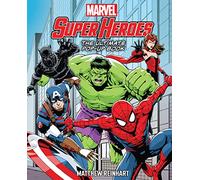 Marvel Super Heroes: The Ultimate Pop-Up Book by Reinhart, Matthew