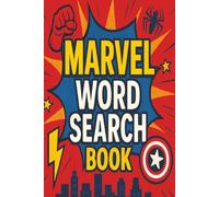 Marvel Word Search Book: Word Searches with Easy to Read Print about Marvel, Superheroes, Comics and More for Kids and Adults | 6x9 inches, 110 pages ... and Free Times. Perfect for Comicslovers.