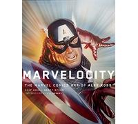 Marvelocity: The Marvel Comics Art of Alex Ross
