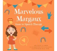 Marvelous Margaux Goes to Speech Therapy